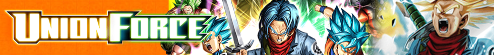 Union Force Singles | Dragon Ball Super Card Game