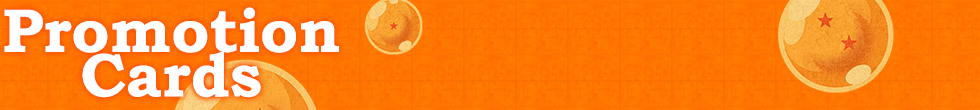 Promotion Card Singles | Dragon Ball Super Card Game