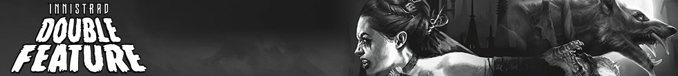 Innistrad: Double Feature Singles | Magic: The Gathering