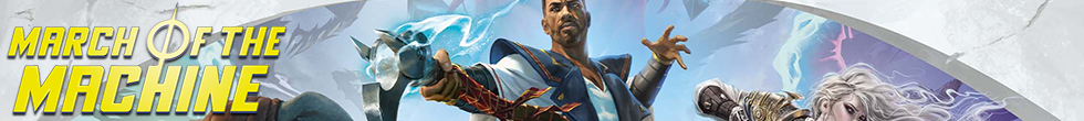 March of the Machine Singles | Magic: The Gathering