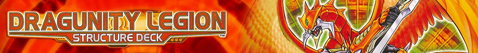 Dragunity Legion Structure Deck Singles | Yu-Gi-Oh! TCG