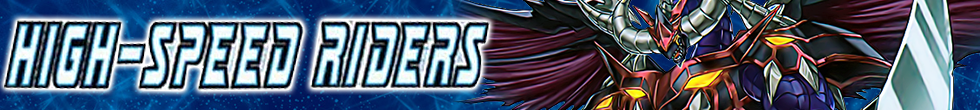 High-Speed Riders Singles | Yu-Gi-Oh! TCG