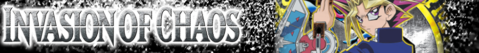 Invasion of Chaos Singles | Yu-Gi-Oh! TCG