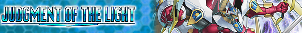 Judgment of the Light Singles | Yu-Gi-Oh! TCG