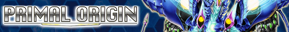 Primal Origin Singles | Yu-Gi-Oh! TCG