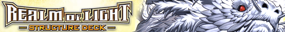 Realm of Light Structure Deck Singles | Yu-Gi-Oh! TCG