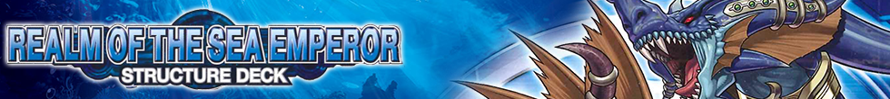 Realm of the Sea Emperor Structure Deck Singles | Yu-Gi-Oh! TCG