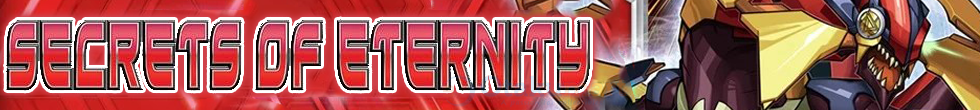 Secrets of Eternity Singles | Yu-Gi-Oh! TCG