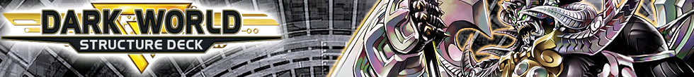 Structure Deck: Dark World Singles | Yu-Gi-Oh! TCG