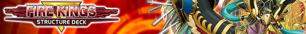 Structure Deck: Fire Kings Singles | Yu-Gi-Oh! TCG