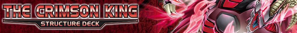 Structure Deck: The Crimson King Singles | Yu-Gi-Oh! TCG