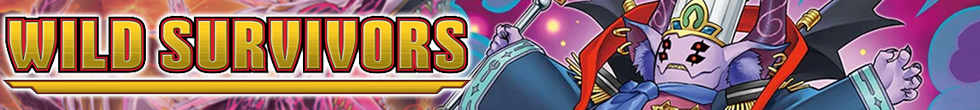 Wild Survivors Singles | Yu-Gi-Oh! TCG