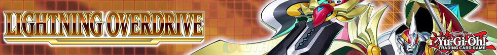 Lightning Overdrive Singles | Yu-Gi-Oh! TCG