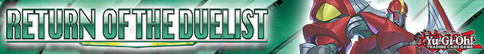 Return of the Duelist Singles | Yu-Gi-Oh! TCG