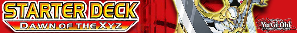 Starter Deck: Dawn of the Xyz Singles | Yu-Gi-Oh! TCG