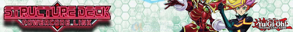 Structure Deck: Powercode Link Singles | Yu-Gi-Oh! TCG
