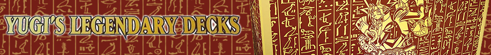 Yugi's Legendary Decks Singles | Yu-Gi-Oh! TCG