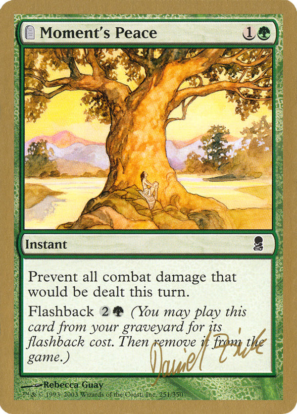 Moment's Peace (Daniel Zink) [World Championship Decks 2003]