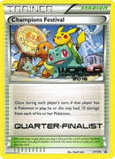 Champions Festival (XY176) (2016 Quarter Finalist) [XY: Black Star Promos]