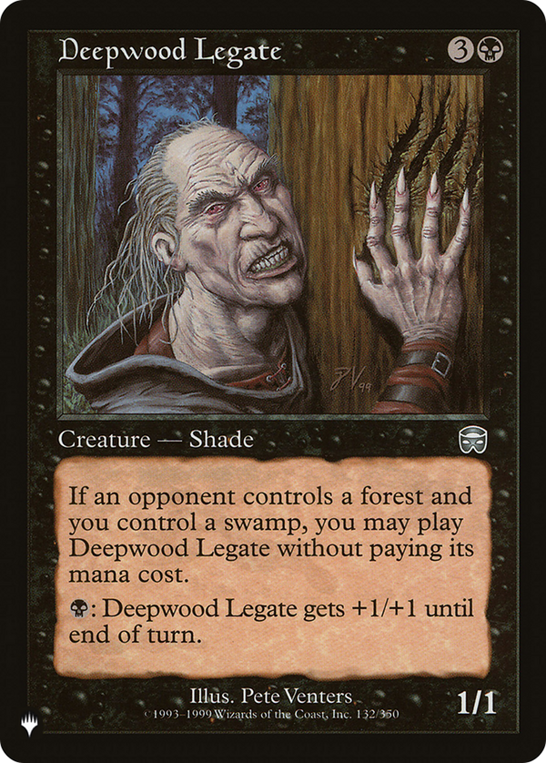 Deepwood Legate [The List]