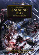 Horus Heresy: Know No Fear (Paperback)
