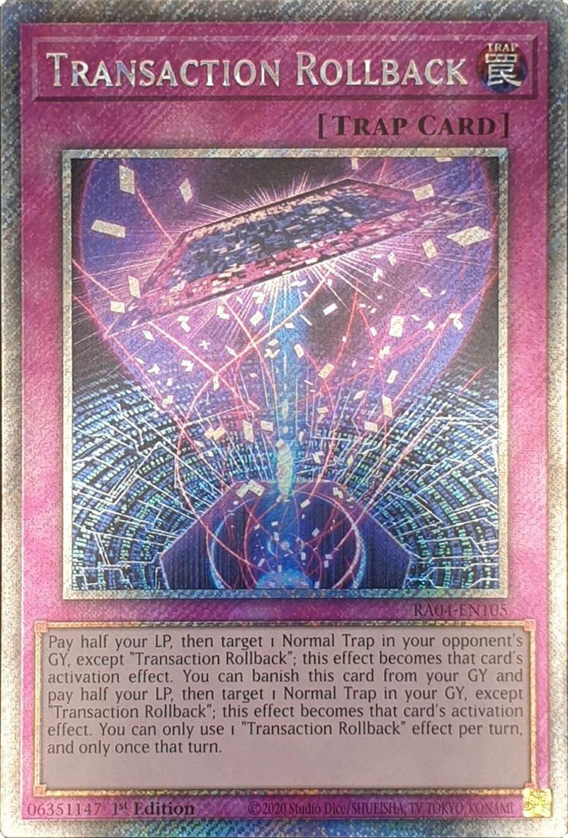 Transaction Rollback [RA04-EN105] Platinum Secret Rare