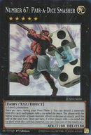 Number 67: Pair-a-Dice Smasher (Super Rare) [JUSH-EN058] Super Rare