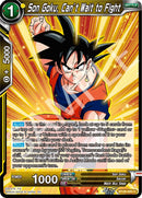 Son Goku, Can't Wait to Fight (BT28-093) [Prismatic Clash]