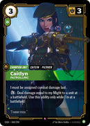 Caitlyn, Patrolling