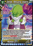 Dende, Refusing Vegeta (BT29-067) [Fearsome Rivals]