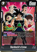 Bardock's Crew (FB11-115) [Brightness of Hope Release Event Cards]