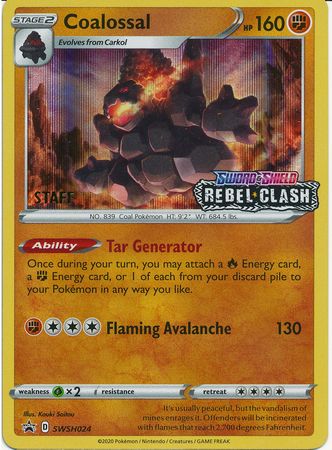 Coalossal (SWSH024) (Staff Prerelease Promo) [Sword & Shield: Black Star Promos]