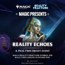 Magic Presents: Reality Echoes [Oct 18th @ 1PM]