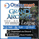 Grand Archive Weekly Leagues [Organized via Discord]