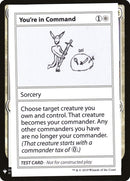 You're in Command [Mystery Booster Playtest Cards]