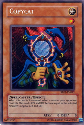 Copycat [RP01-EN092] Secret Rare