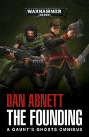 Gaunts Ghosts: The Founding (Paperback)