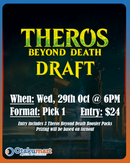 Theros Beyond Death—Draft Ticket [Thurs - Oct 30th, 2025 @6PM]