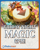 Friday Night Magic at Otakumart [Weekly @ 6PM]