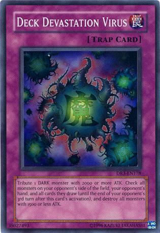 Deck Devastation Virus [DR3-EN178] Super Rare