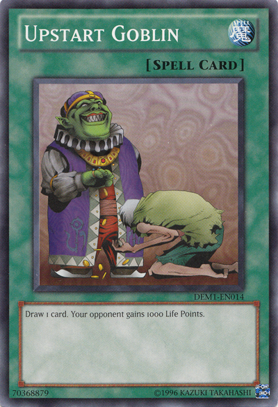 Upstart Goblin [DEM1-EN014] Common