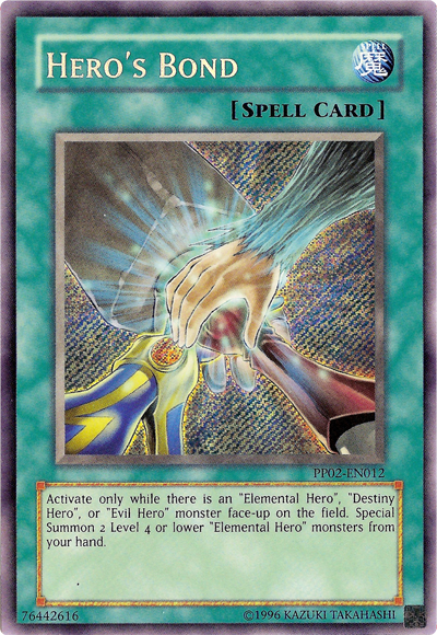 Hero's Bond [PP02-EN012] Secret Rare