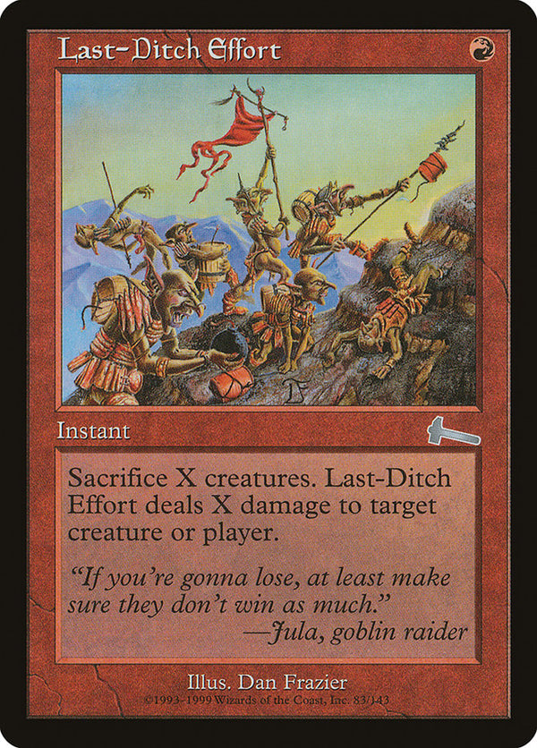 Last-Ditch Effort [Urza's Legacy]