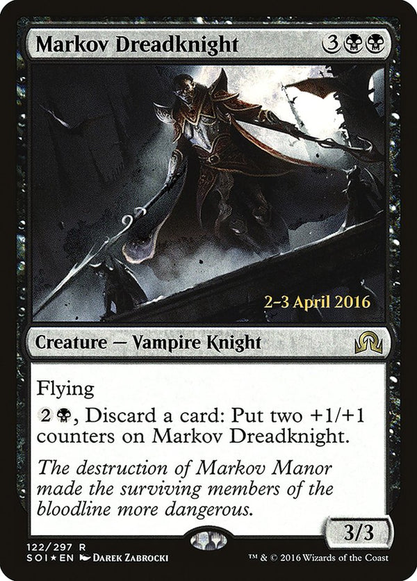 Markov Dreadknight [Shadows over Innistrad Prerelease Promos]