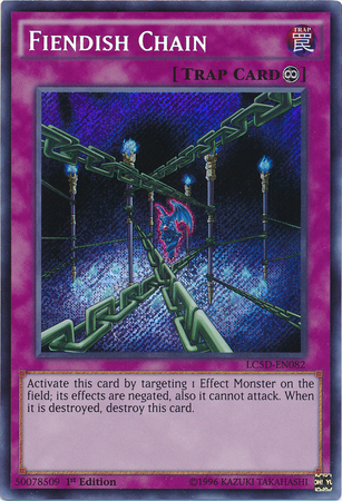 Fiendish Chain [LC5D-EN082] Secret Rare