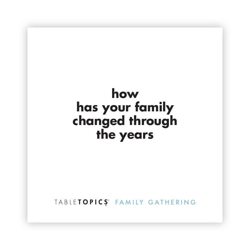 TableTopics: Family Gathering